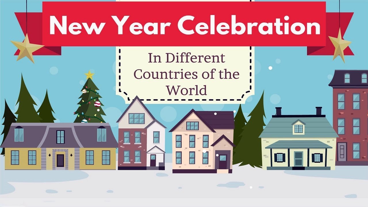 New Year Celebration In Different Countries