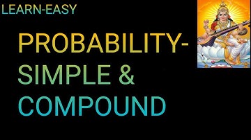 Probability- Simple & Compound @ LearnEasy-co6iw
