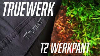 TrueWerk T2 WerkPant Review