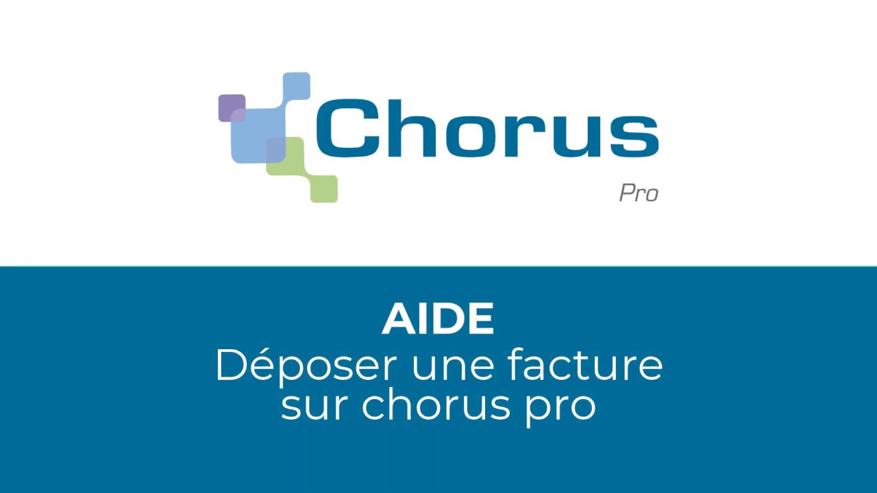 Dposer une facture sur Chorus Pro