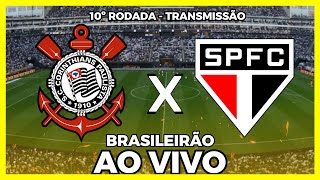 CORINTHIANS X SÃO PAULO | BRASILEIRÃO FEMININO | 10º RODADA DO CAMPEONATO BRASILEIRO FEMININO