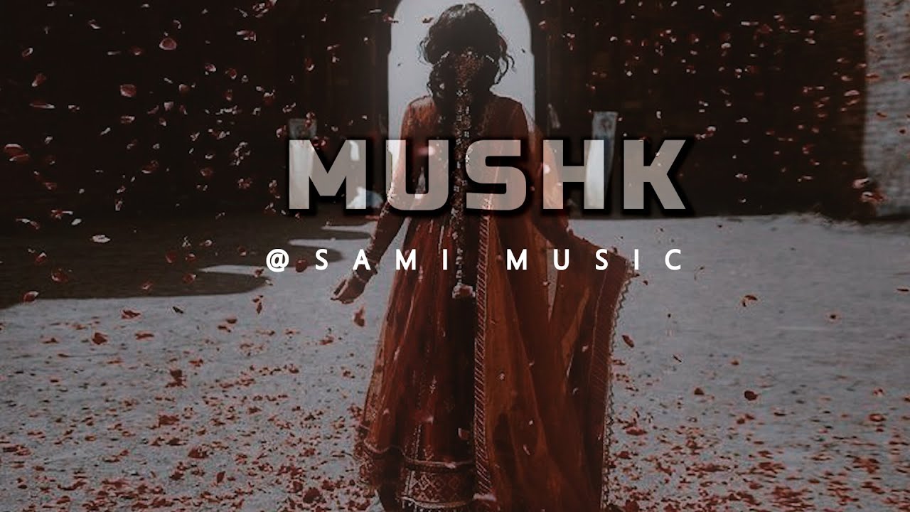 Mushk OST Lyrics  Ali Zafar  Slowed Reverb  Lo fi Remix   samimusic