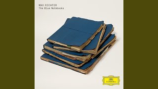 Video thumbnail of "Max Richter - Richter: Vladimir's Blues 2018"