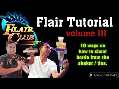 flair-tutorial-volume-3-|-10-ways-on-how-to-shoot-bottle-from-the-shaker-/-tin