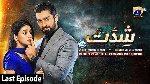 Shiddat Last Episode 54 Review [Eng Sub] -  Shiddat Episode 54, Shiddat Last Ep, Shiddat 54