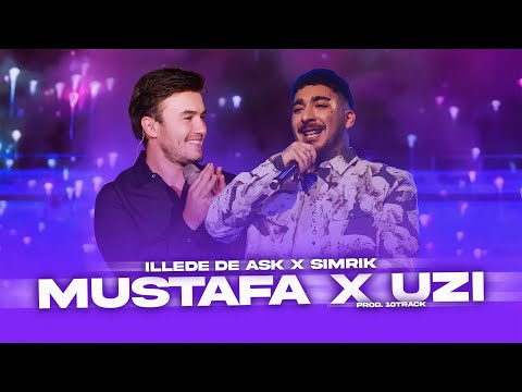 Uzi X Mustafa Ceceli - İLLE DE AŞK X ŞIMARIK (Prod.10 TRACK)