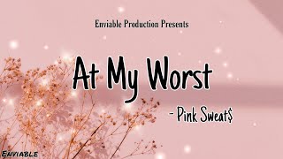 At My Worst - Ping Sweet$ [ Featured Video ]