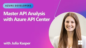 Master API Analysis with Azure API Center