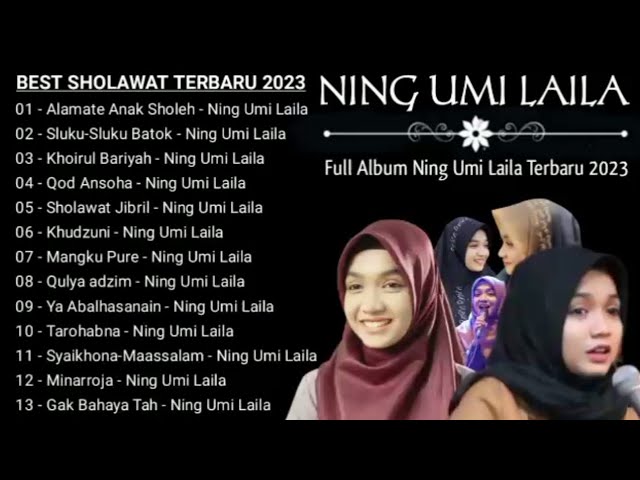 Sholawat Ning Umi Laila Full Album 🎶 Sholawat Merdu Penyejuk Hati 🎶 class=