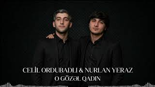 Azeri Bass Music 2026 - ( Celil Ordubadli - O Gozel Qadin ) Axtarilan Mahni 2026