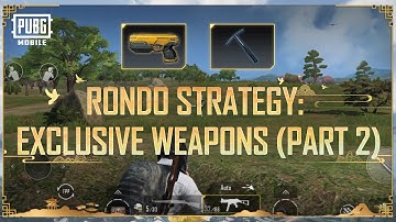 PUBG MOBILE | Rondo’s Exclusive Weapons (Part 2)