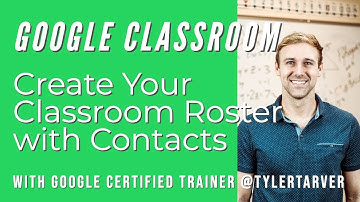 How to Create Your Classroom Roster with Contacts - GOOGLE CLASSROOM