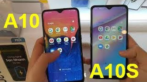 So sánh samsung a10 và a10s năm 2024