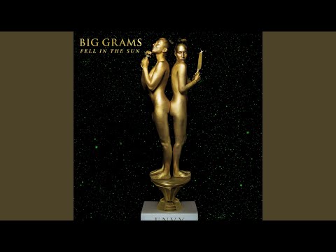 Big Grams — Fell In the Sun