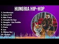 Hungria Hip-Hop 2024 MIX Melhores Músicas - Lembranças, Amor E Fé, Não Troco, Coração De Aço