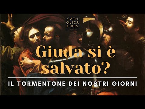 Giuda si è salvato? Il tormentone dei nostri giorni