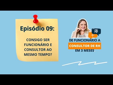 Vídeo: Você pode ser consultor e funcionário?