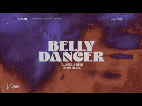 Imanbek & BYOR ? Belly Dancer (LUM!X Remix) [Official Audio]