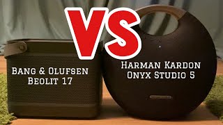 Bang & Olufsen Beolit 17 VS Harman Kardon Onyx Studio 5 (2020) (stereophonic audio)