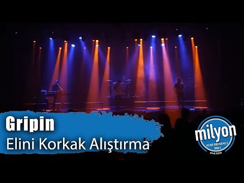 GRİPİN -  Elini Korkak Alıştırma / Ankara Milyon Performance Hall (2019)