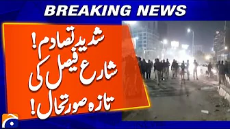 Fierce Clash - The Latest Situation of Sharah-e-Faisal | Geo News