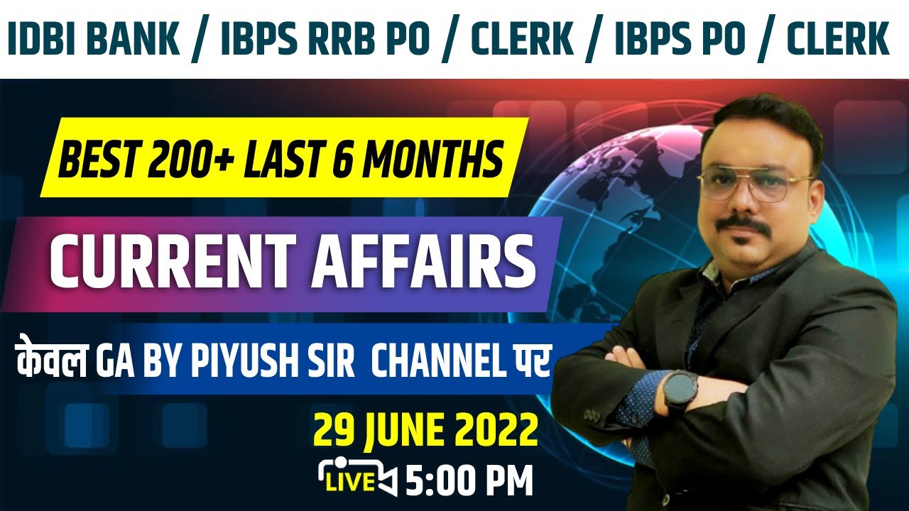 BEST 200 CURRENT AFFAIRS 2022 | IBPS PO/RRB PO/ CLERK/IDBI | 6 MONTHS ...