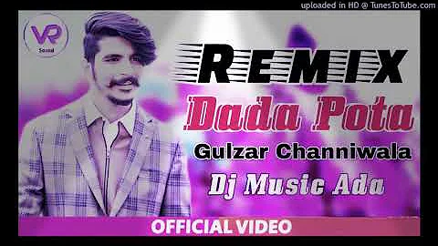 New Song [DaDa Pota] New haryanavi DJ song from Gulzar