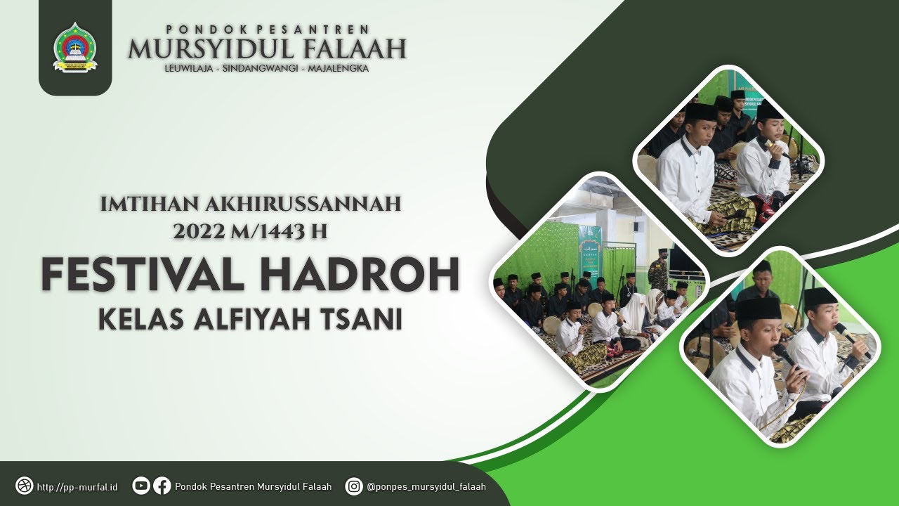 Festival Hadroh Kelas Alfiyyah Tsani @PondokPesantrenMursyidulFalaah ...