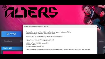 Fix The Alters Error The Installed Version Of The NVIDIA Graphics Driver Appears To Be Out Of Date