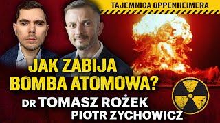 Widmo wojny nuklearnej. Skąd się bierze potworna moc bomby atomowej? - dr Tomasz Rożek i P.Zychowicz