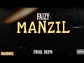 Faizy  manzil official audio  proddepo on da beat  slumsquad  latest new rap song of 2022 