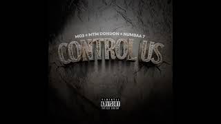 Mo3, MTTM DonDon & Numba 7 - Control us