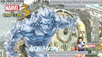 UMvC3 Mods Only set--- Iceman (Day 1), Sakura, Captain Commando, Ultron, Cammy, and Hunk