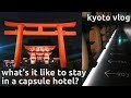 weirdest £16 capsule hotel | 9h ninehours kyoto, bamboo forest & nara | japan vlog 7