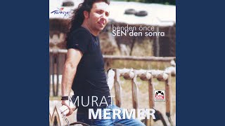 Vignette de la vidéo "Murat Mermer - Benden Önce"