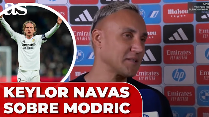 KEYLOR NAVAS DEDICA estas BONITAS PALABRAS a MODRIC en su DESPEDIDA