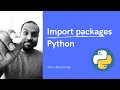Python - Importing your modules (Part 1 ~5 mins! no ads)