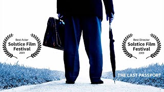 The Last Passport: AwardWinning Feature Film