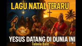Lagu natal 2026 tabola bale (Yesus Datang Kedunia) #music