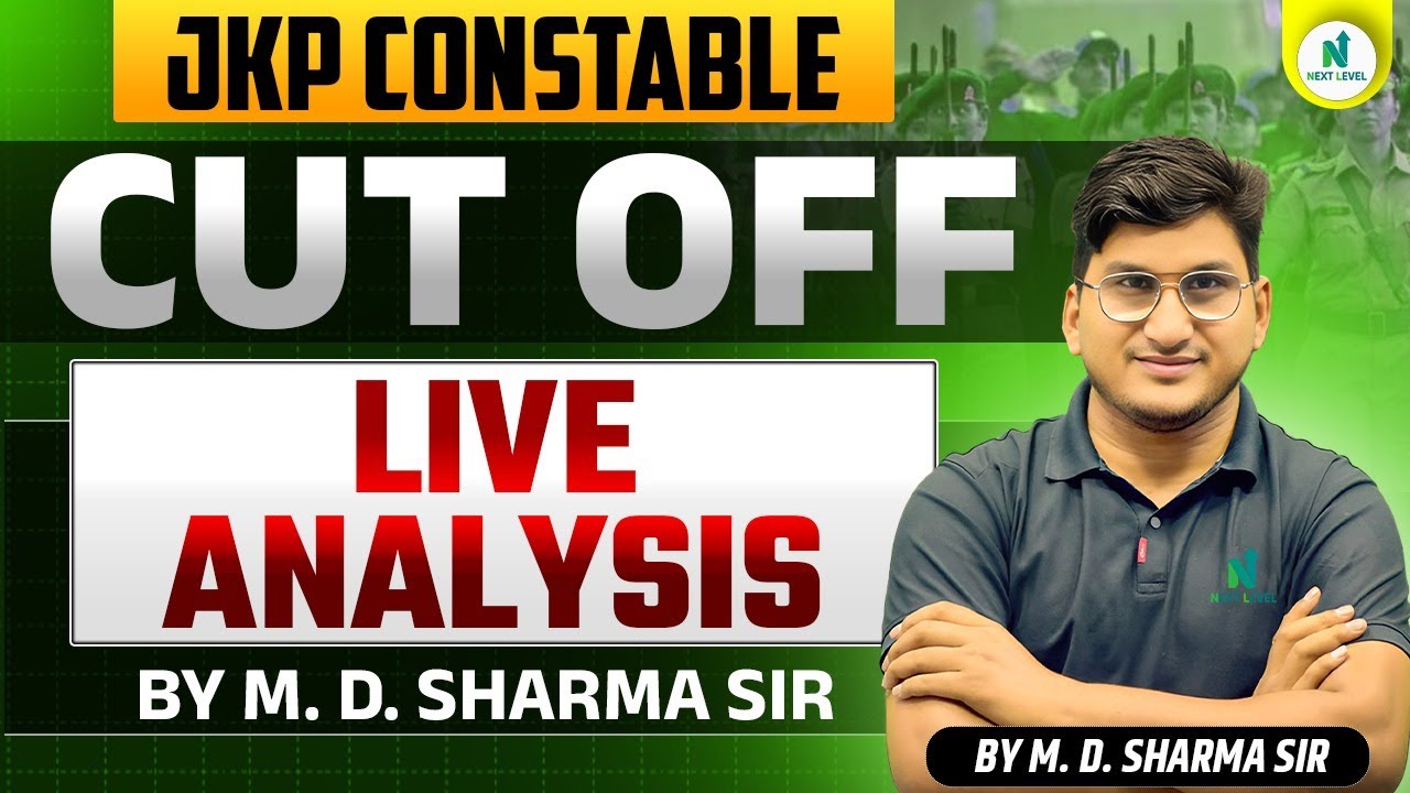 JKP Constable Cut Off 2025 | Live Cut Off Analysis by M. D. Sharma Sir