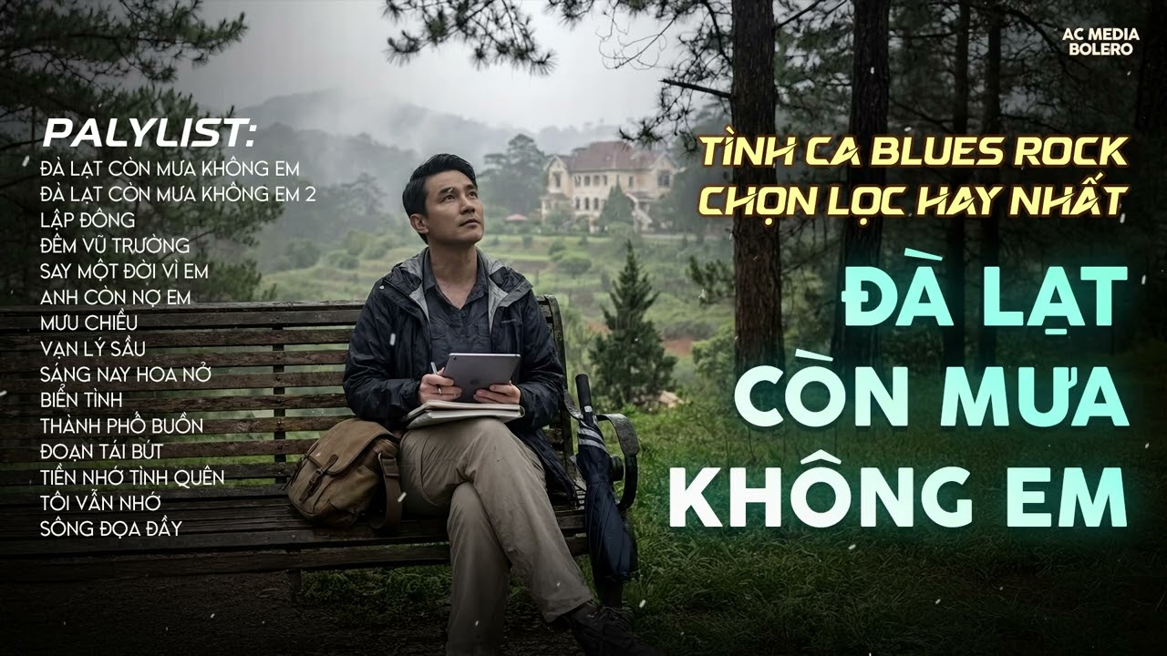 ĐÀ LẠT CÒN MƯA KHÔNG EM | NHẠC ROCK BUỒN HOT TIKTOK 2026 | CÓ CON ĐƯỜNG ANH CHƯA ĐI LẠI LẦN HAI