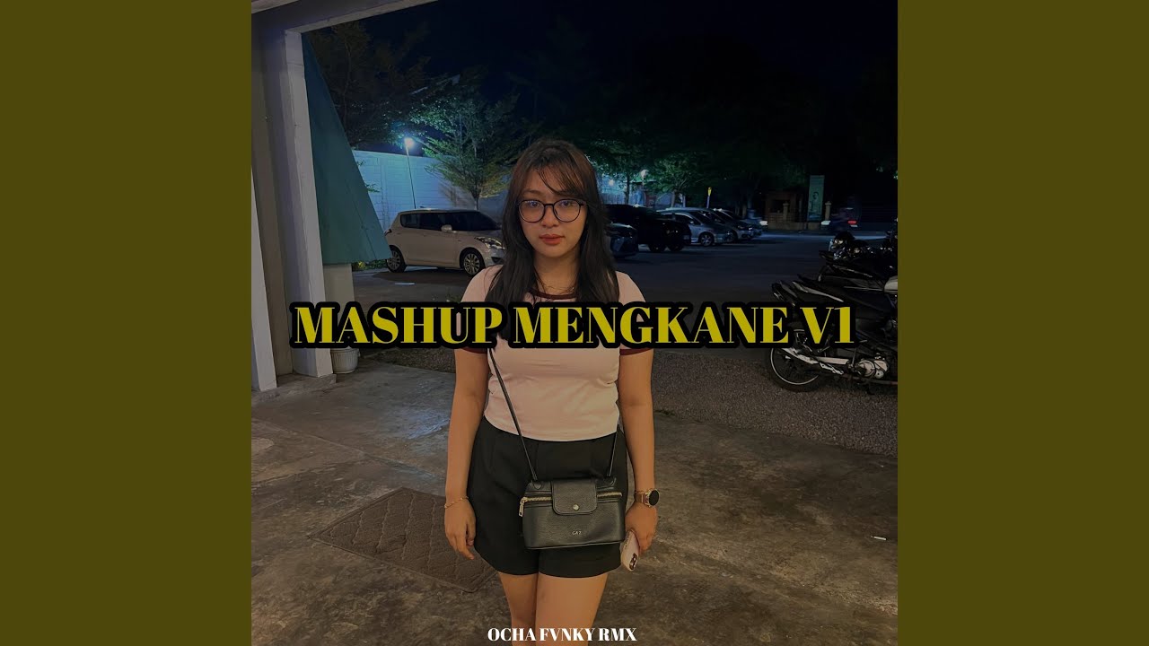 Mashup Mengkane V1