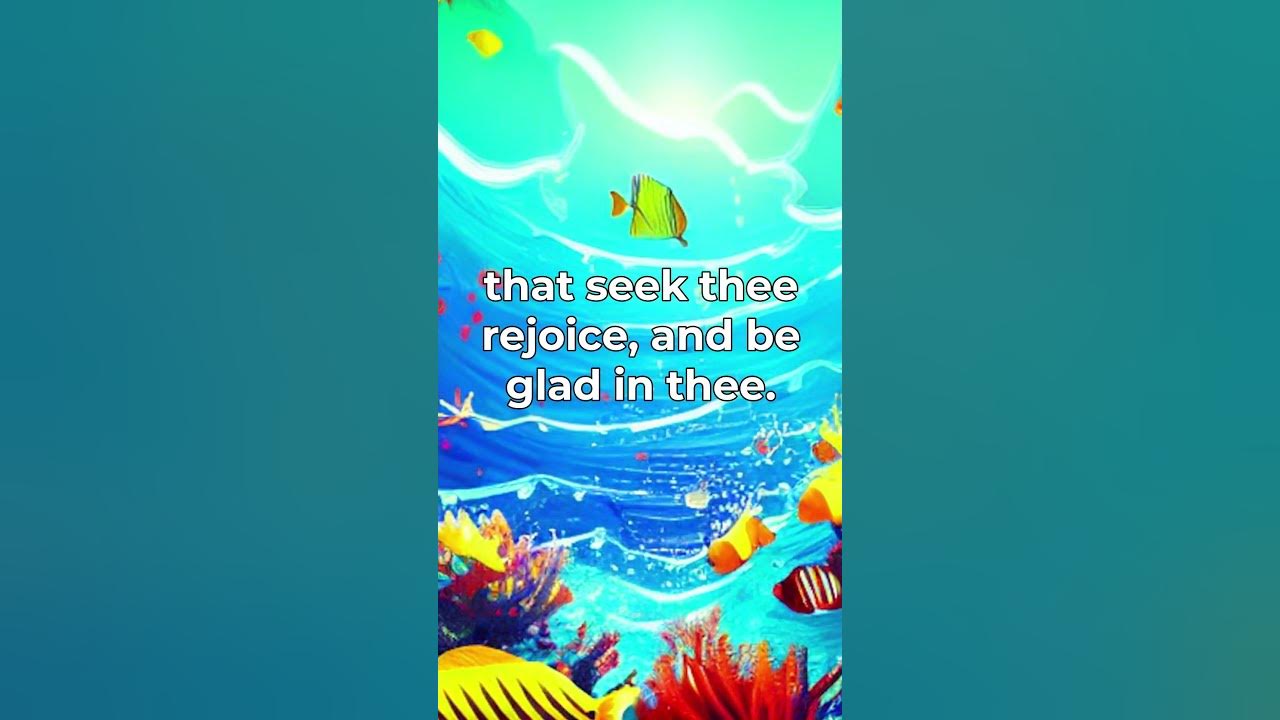 psalms-40-1-16-let-all-those-that-seek-thee-rejoice-and-be-glad-in-thee