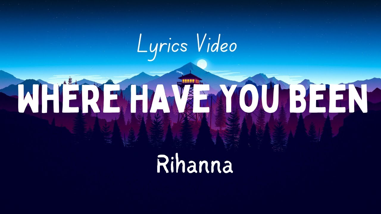 testi rihanna where have you been