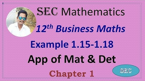 12th Std Business Maths Chapter 1 Matrices Example 1.15 to 1.18 | Tamil |  English