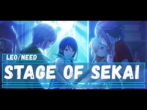 Leo/Need - STAGE OF SEKAI - 星乃一歌&天馬咲希&望月穂波&日野森志歩&鏡音レン - CV: #野口瑠璃子 #礒部花凜 #上田麗奈 #中島由貴 #下田麻美
