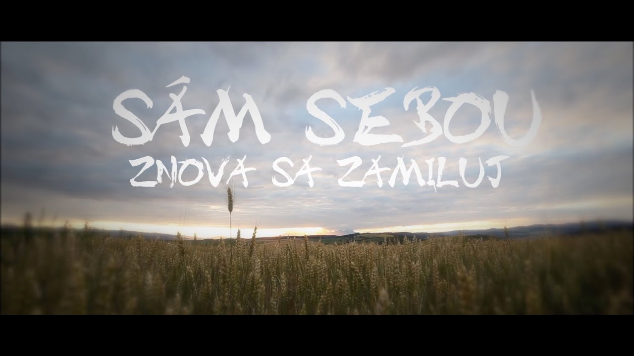 在 YouTube 上观看 Sám Sebou - Znova sa zamiluj (Official Lyric Video) 在 YouTube 上观看 Sám Sebou - Znova sa zamiluj (Official Lyric Video)
