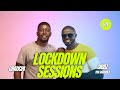 Lockdown Sessions Ft Gibbz ThaDaqchild