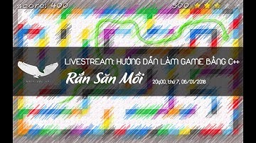 [Lập trình C/C++] Game Rắn săn mồi - Phần 4: Bắt sự kiện