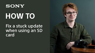 Sony Camera Update stuck Here’s How to Fix It (SD card or CFexpress)